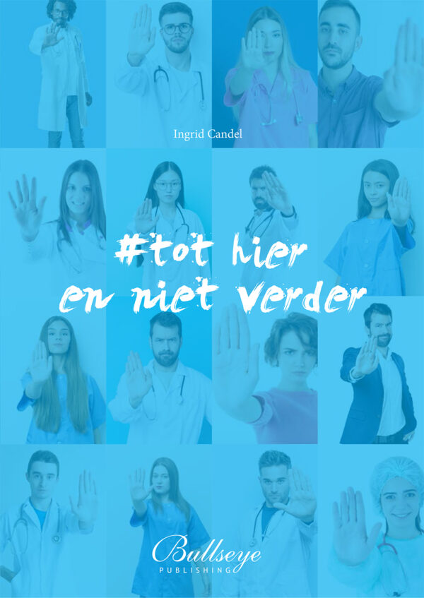 Tot hier en niet verder Ingrid Candel